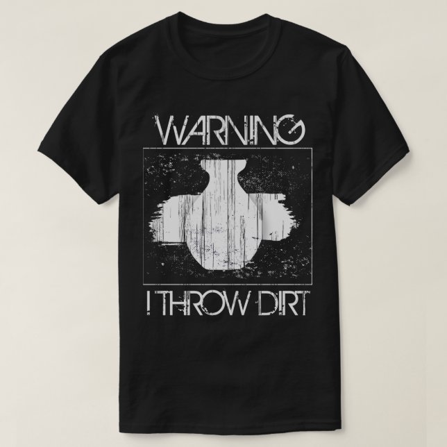 Pottery Throw Dirt KIln Clay Mud Ceramics Pot T-Shirt (Design Front)