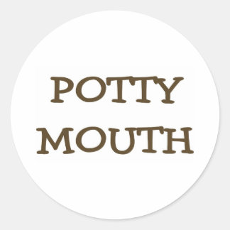 Potty Mouth Classic Round Sticker