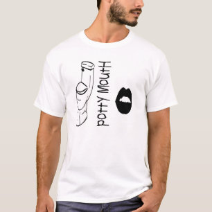 POTTY MOUTH T-SHIRT! T-Shirt