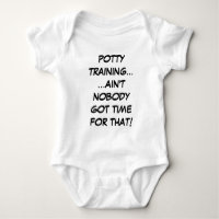 Potty Training... Ain't Nobody Got Time For That