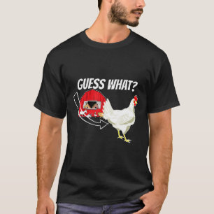 Poultry Guess What Chicken Butt Graphic T-Shirt