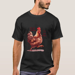 Poultry in Motion Funny Rooster Chicken Pun Design T-Shirt
