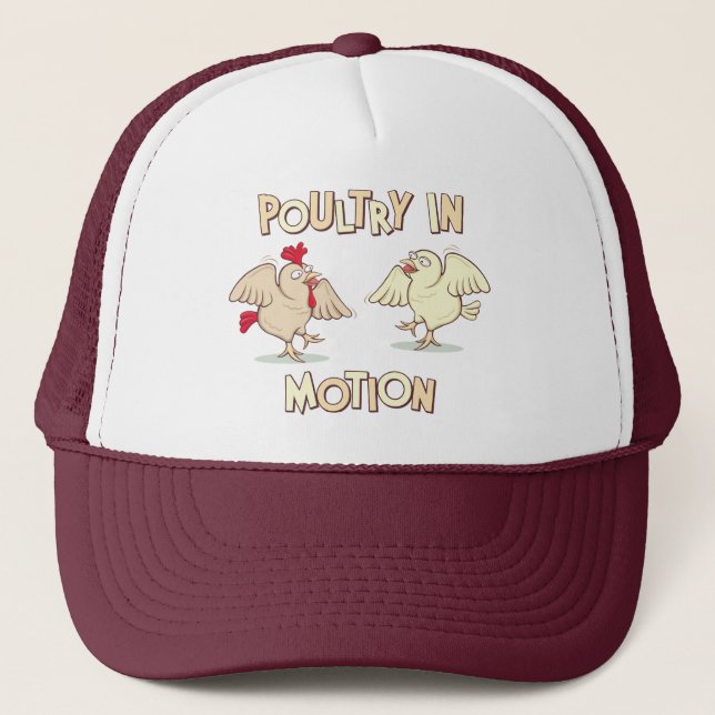 Poultry in Motion Trucker Hat (Front)