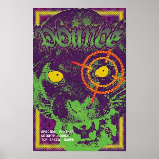 "POUNCE" Poster (Front)
