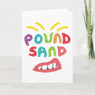 Pound Sand Card