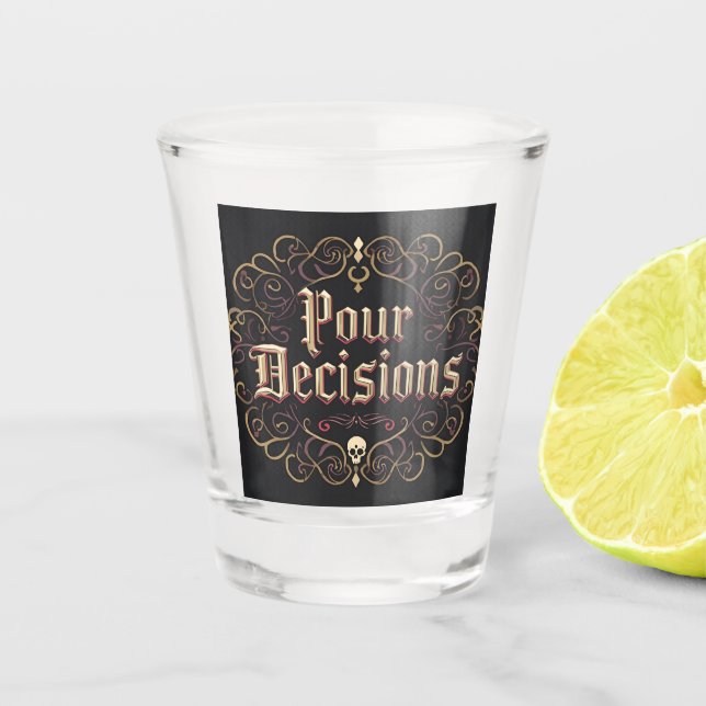 Pour Decisions Gothic Skull Baroque Shot Glass (Front)
