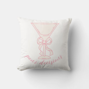 Pour Decisions Martini Glass Design   Cute Girly Cushion