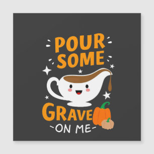 Pour Some Gravy On Me Thanksgiving Turkey 