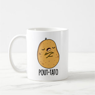 Pout-tato Funny Potato Pun  Coffee Mug