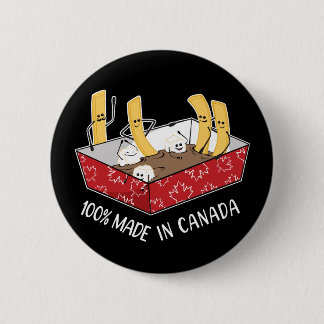 Poutine 'Made In Canada' French Fries  6 Cm Round Badge