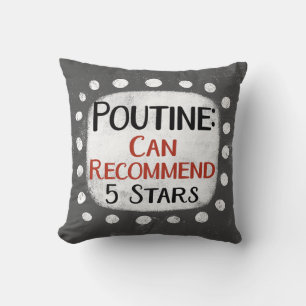 Poutine Review 5 Stars Throw Pillow