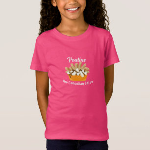 Poutine, The Canadian Salad - Girls' Fine Jersey T T-Shirt