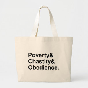 Poverty Chastity Obedience Monastic Vows Large Tote Bag