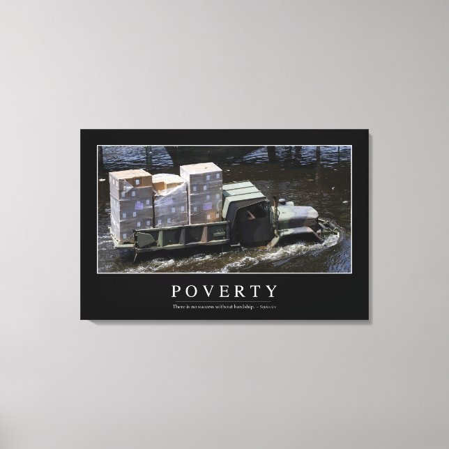 Poverty: Inspirational Quote 2 Canvas Print (Front)