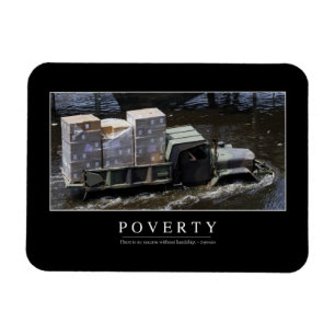 Poverty: Inspirational Quote 2 Magnet