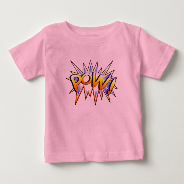 Pow Baby T-Shirt (Front)