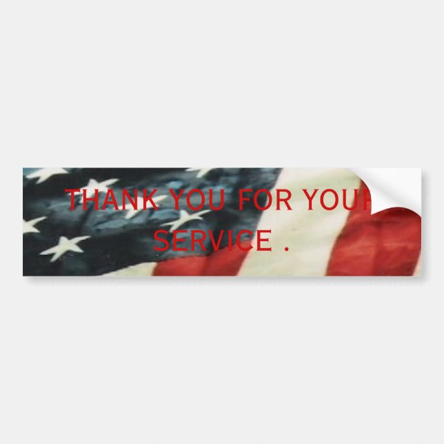 POW!!!!, pic003, THANK YOU FOR YOUR SERVICE . Bumper Sticker (Front)