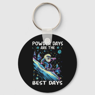 Powder Days Are The Best Days Key Ring