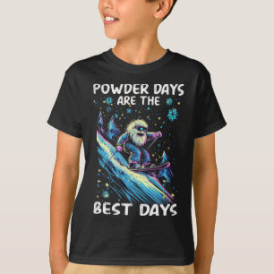 Powder Days Are The Best Days T-Shirt