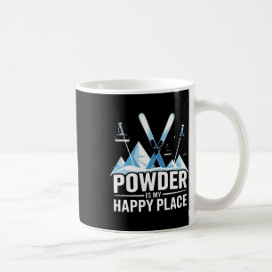 Powder Is My Happy Place Skiing Snowboard Coffee Mug