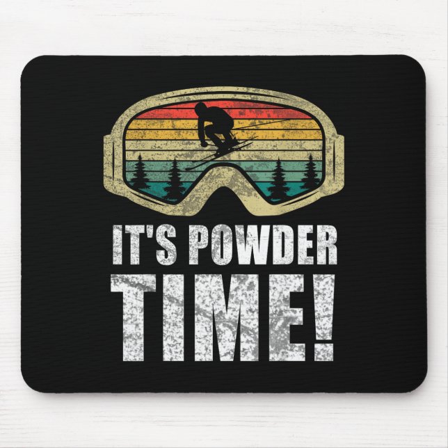 Powder time funny skiing snow freestyle winter top mouse mat (Front)