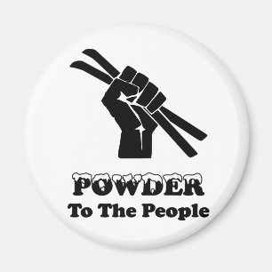 Powder To The People Magnet