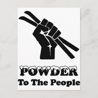 Powder To The People Postcard