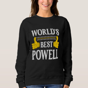 Powell Surname Team Family Last Name World's Best Sweatshirt