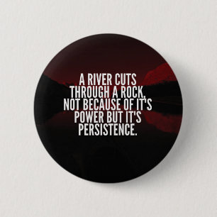 Power and Persistence - Motivational 6 Cm Round Badge