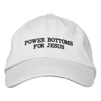 Power Bottoms for Jesus Embroidered Hat