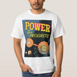 Power For Progress vintage Atomic poster T-Shirt