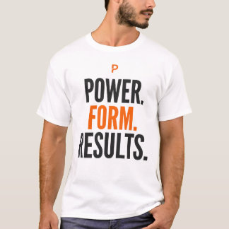Power Form Results Motivational Gym Typography T-Shirt