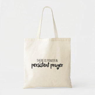Power in Persistent Prayer Gospel Graphics Jesus Tote Bag