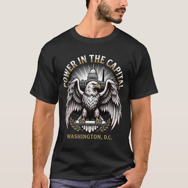 Power in the Capital Washington DC Bald Eagle Art T-Shirt (Front)