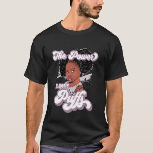 Power Is In My Puffs Afro Black Girl Magic Kids Cu T-Shirt