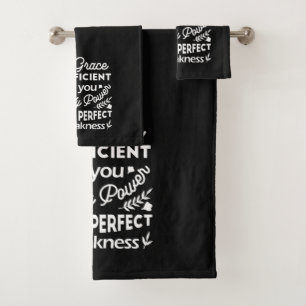 Power Made Perfect In Weakness 2 Corinthians 12:9 Bath Towel Set