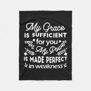 Power Made Perfect In Weakness 2 Corinthians 12:9 Fleece Blanket