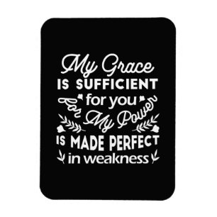 Power Made Perfect In Weakness 2 Corinthians 12:9 Magnet