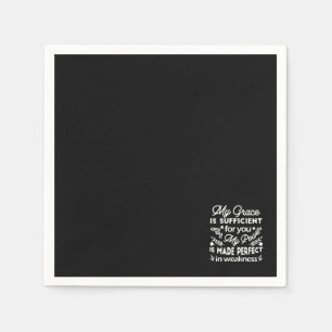 Power Made Perfect In Weakness 2 Corinthians 12:9 Napkin