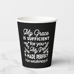 Power Made Perfect In Weakness 2 Corinthians 12:9 Paper Cups
