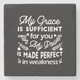 Power Made Perfect In Weakness 2 Corinthians 12:9 Stone Coaster