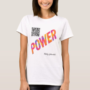 POWER Motivational Quote Colourful Design Nataly T-Shirt