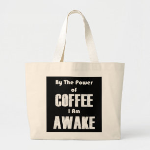 Power of Coffee (in White) Large Tote Bag
