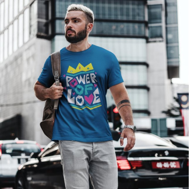 Power Of Love   T-Shirt (Creator Uploaded)