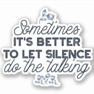 Power of Silence - Inspirational Quote