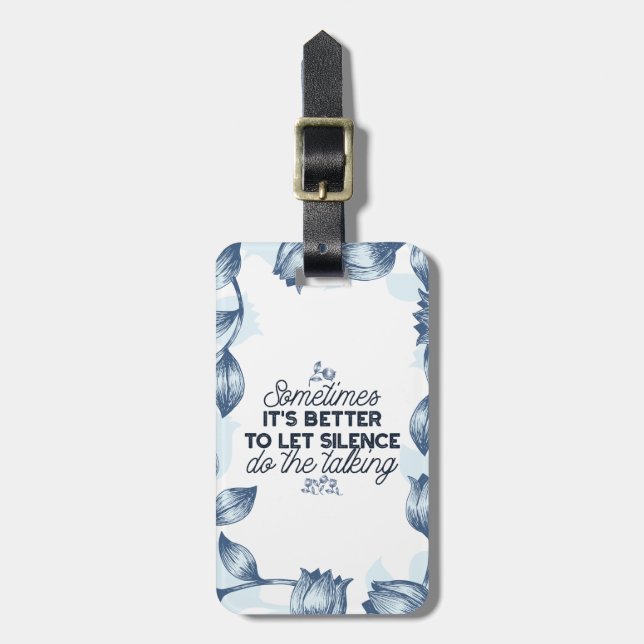 Power of Silence - Inspirational Quote Luggage Tag (Front Vertical)