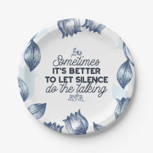 Power of Silence - Inspirational Quote Paper Plate