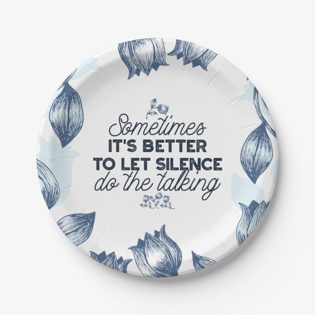 Power of Silence - Inspirational Quote Paper Plate (Front)