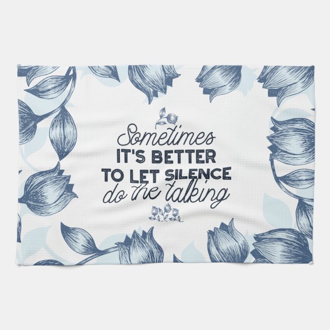 Power of Silence - Inspirational Quote Tea Towel (Horizontal)