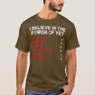 Power of Yet Depression Support Mental Health Aw T-Shirt